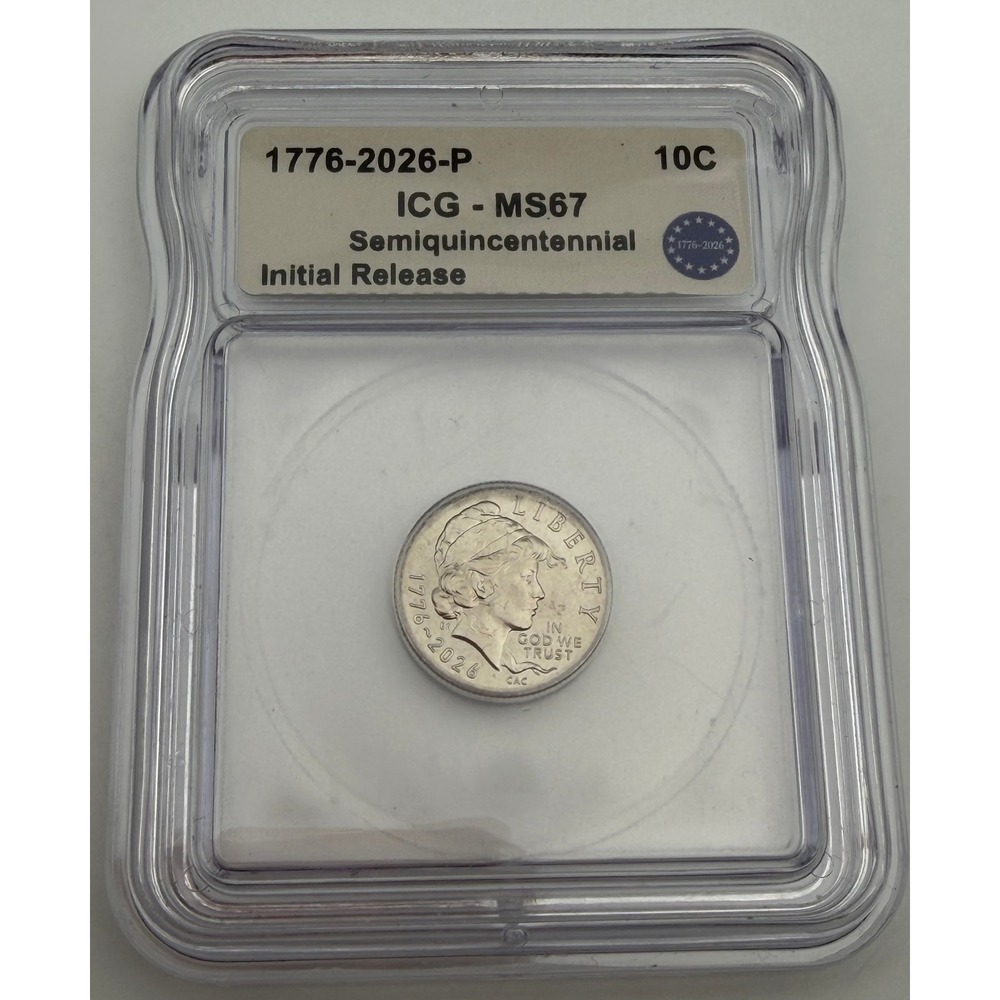 1776-2026-P ICG MS67 Semiquincentennial Initial Release One Dime Coin
